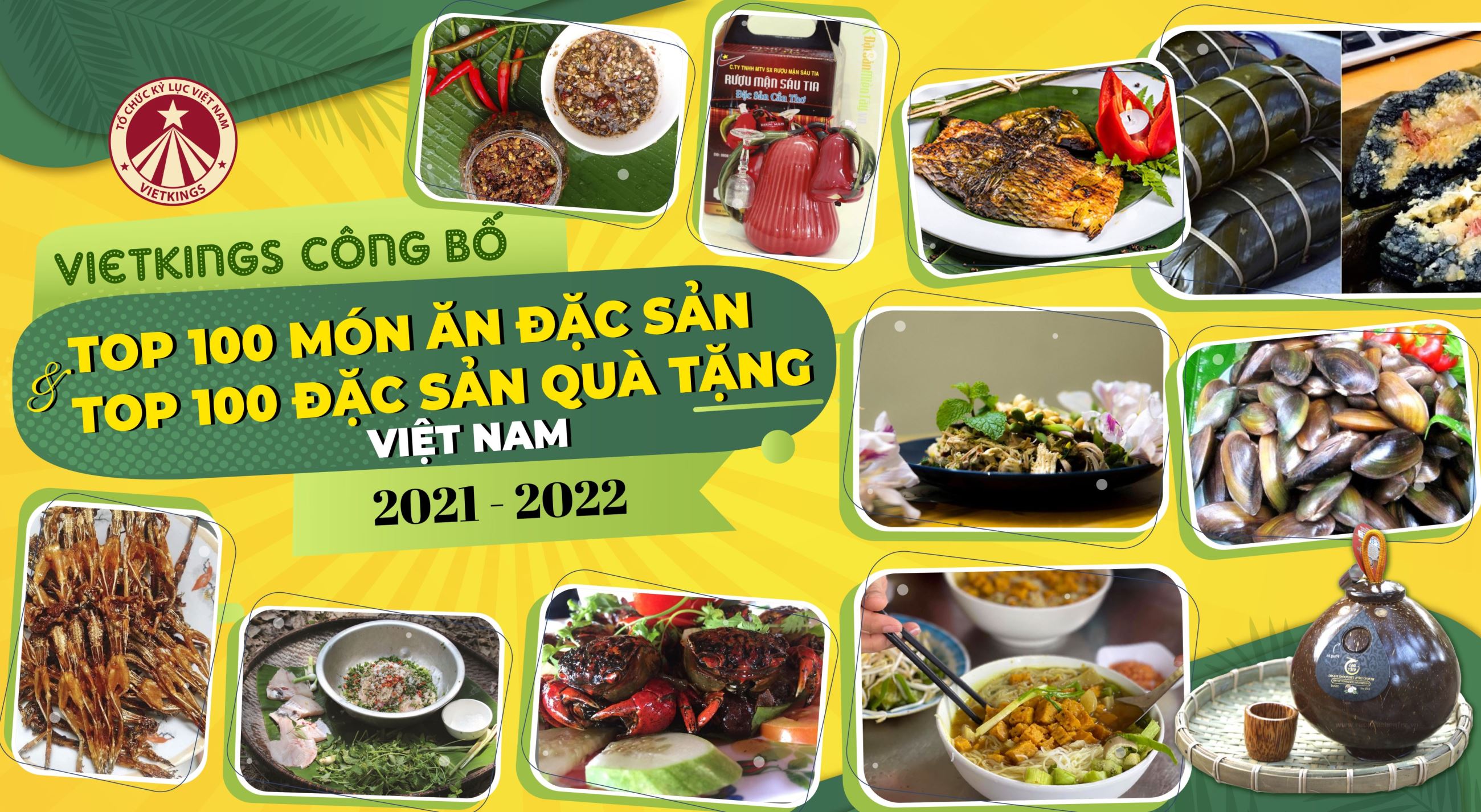 Top 100 Món ăn Đặc sản và Top 100 Đặc sản Quà tặng nổi bật của 63 Tỉnh/Thành Việt Nam (Lần IV năm 2021 – 2022)